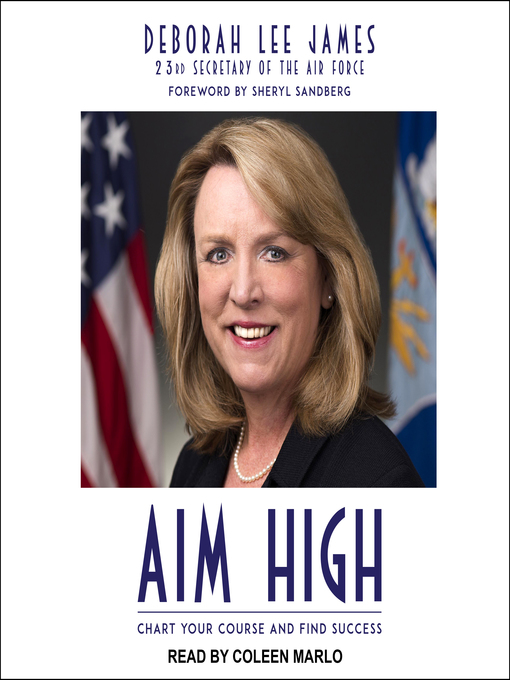 Title details for Aim High by Deborah Lee James - Wait list